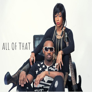 All of That (feat. Troy Anthony, Sha'lil) (Explicit)