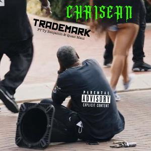 CHRISEAN (feat. Ty Benjamin & Quasi Maui) [Explicit]