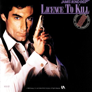 Licence To Kill: Original Motion Picture Soundtrack Album (007：杀人执照 电影原声带)