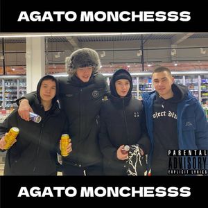 AGATO MONCHESSS (V.1) [Explicit]