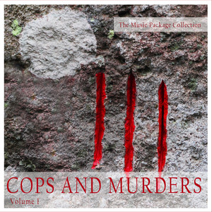 The Music Package Collection: Cops and Murders, Vol. 1