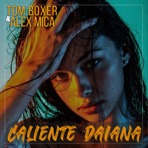 Caliente Daiana (Original Mix)
