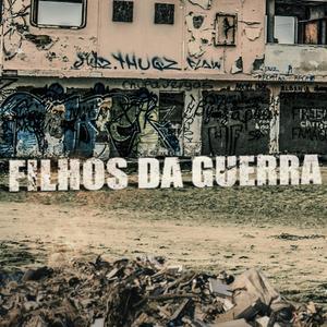 Filhos da Guerra (Explicit)