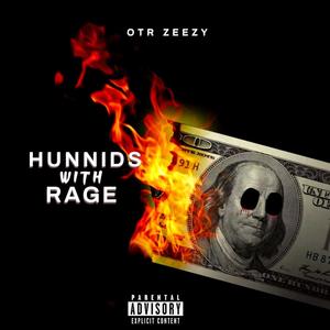 HUNNIDS with RAGE (Explicit)