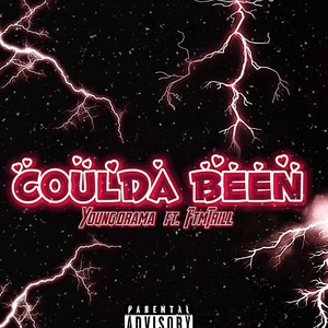 coulda been (feat. FTM trill) (Explicit)