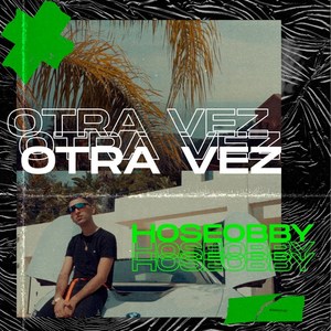 Otra Vez
