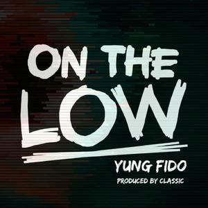 On The Low (Explicit)