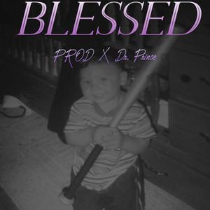 Blessed (Explicit)