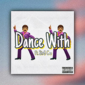 Dance With (feat. Str8 Ceo)