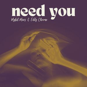 Need You (Extended Mix)