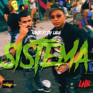 Sistema (feat. Jay lara)