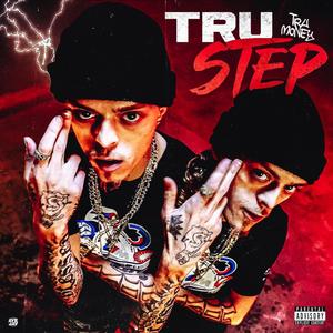 Tru Step (Explicit)
