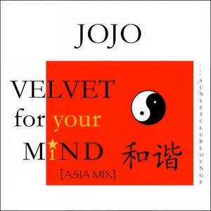 Velvet for Your Mind (Asia Night Mix)