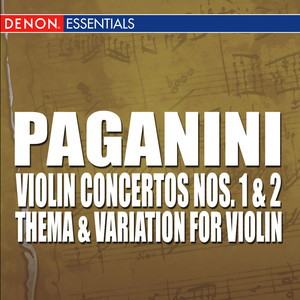 Paganini: Violin Concertos Nos 1 & 2