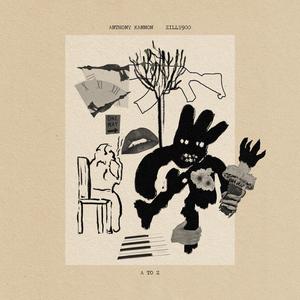 Anthony Kannon - A To Z (Explicit)