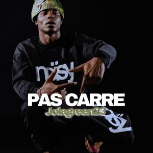 PAS CARRE (Explicit)