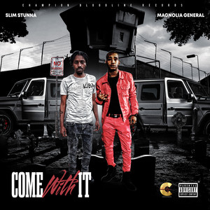 Come With It (Explicit)