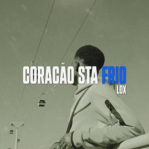 Coração sta Frio (Explicit)