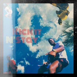 Kick It N’ Stay