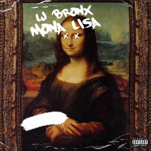 Mona lisa (Explicit)