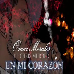 En Mi Corazón (feat. Chris Murder) [Explicit]