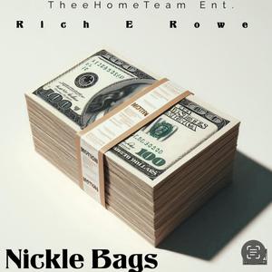 Nickle Bags (Explicit)