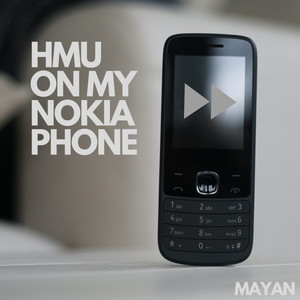HMU ON MY NOKIA PHONE (Sped Up Version)