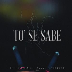 To' se sabe (Explicit)