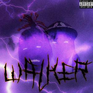 WALKER(feat. PrimeTyme) (Explicit)
