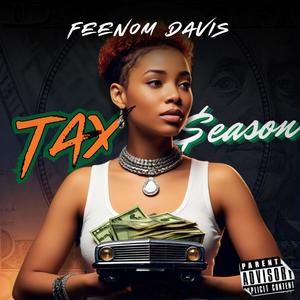 Tax Season (Explicit)