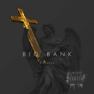 Big Bank (Explicit)
