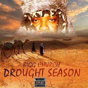 DROUGHT SEASON (Explicit)