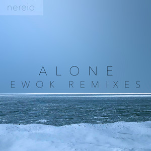 Alone (Ewok No Vocal Remix)