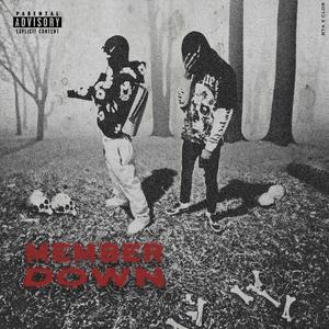 Member Down (feat. Clos) (Explicit)