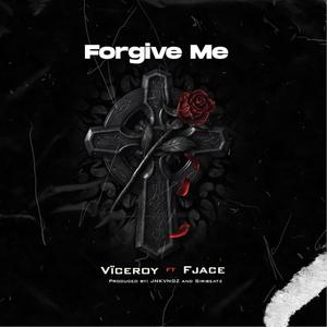 Forgive Me(feat. FJace) (Explicit)