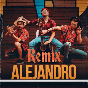 Alejandro (Remix|Explicit)