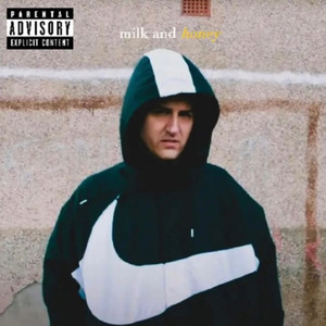 Milk and Honey (Explicit)