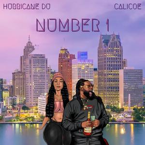 NUMBER 1 (feat. Calicoe) [Explicit]