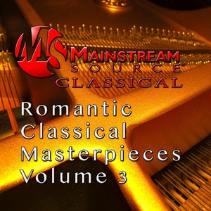 Romantic Classical Masterpieces, Vol. 3