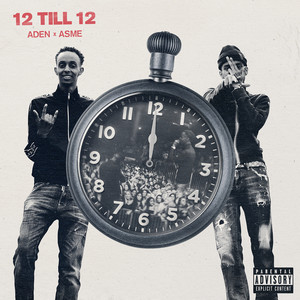 12 TILL 12 (Explicit)