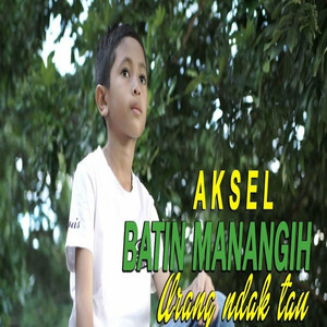 Batin Manangih Urang Ndak Tau