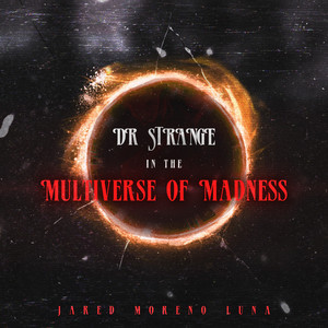 Doctor Strange In The Multiverse of Madness