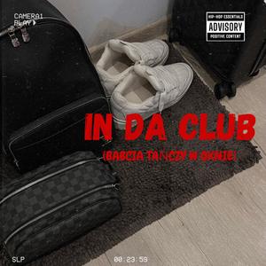 In da club (babcia tanczy w oknie) (Explicit)
