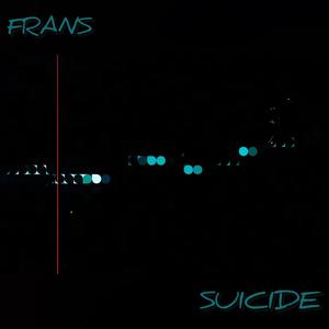 Suicide (Explicit)