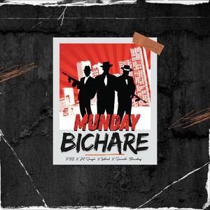 Munday Bechare (feat. DBG, Jit Singh, Lekhak & Sourabh Bhardwaj)