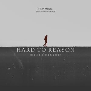 Hard To Reason (feat. Jody2Coldd) [Explicit]