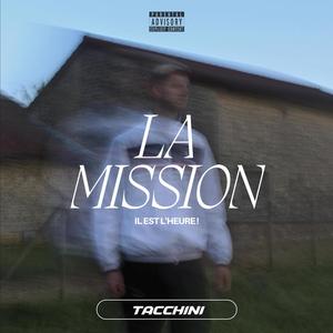 LA MISSION...IL EST L'HEURE ! (Explicit)