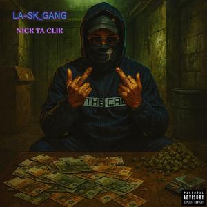 NiCK TA CLIK (Explicit)