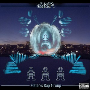 Mateo's Rap Group (Explicit)