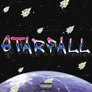 Starfall (Explicit)